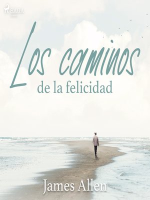 cover image of Los caminos de la felicidad